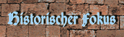 Historischer Fokus
